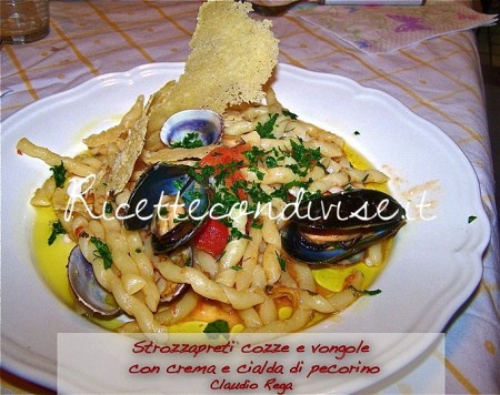 Strozzapreti cozze e vongole con crema e cialda di pecorino di Claudio Rega