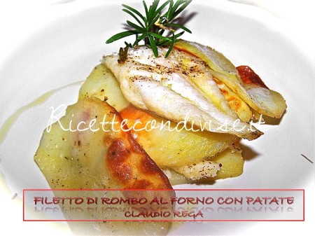 Filetto di rombo con patate di Claudio Rega