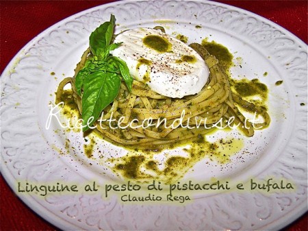 Linguine al pesto di pistacchi e bufala di Claudio Rega