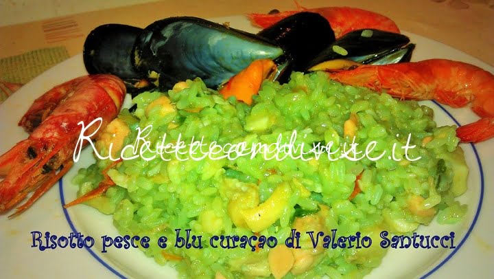 Risotto pesce e blu curaçao di Valerio Santucci