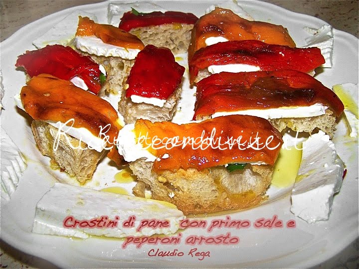 Crostini di pane con primo sale e peperoni arrosto di Claudio Rega