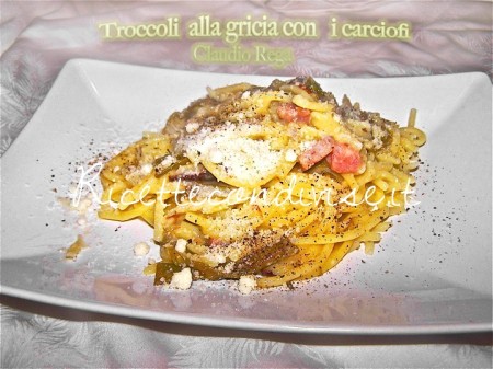 Troccoli alla Gricia con carciofi di Claudio Rega