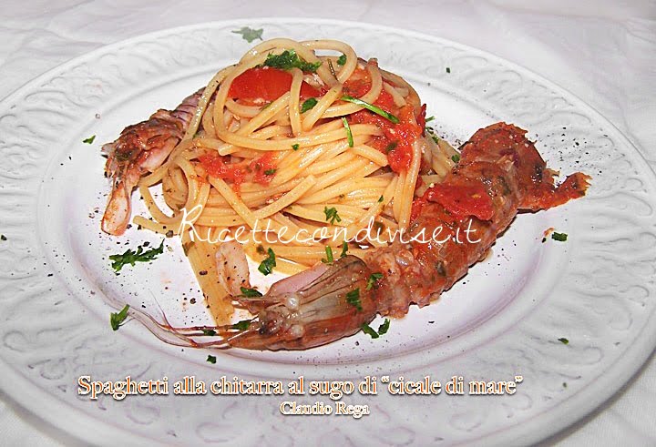 Spaghetti alle cicale panocchie di Claudio Rega