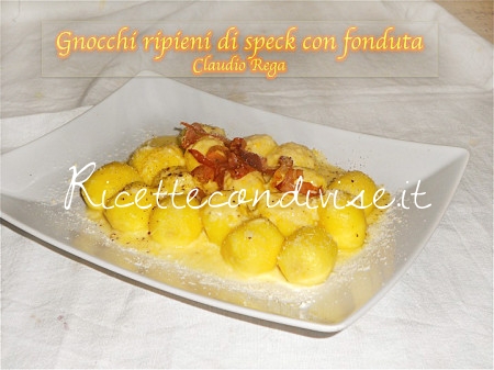 Gnocchi ripieni di speck con fonduta di Claudio Rega