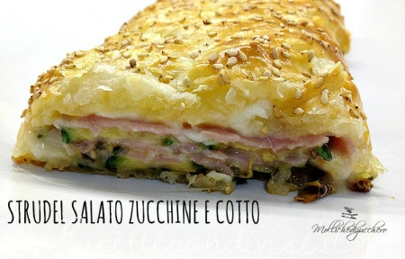 ricetta strudel con zucchine e prosciutto cotto